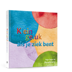 Afbeelding in Gallery-weergave laden, Klein geluk als je ziek bent
