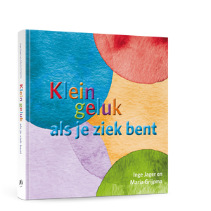 Klein geluk als je ziek bent