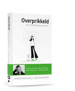 Overprikkeld; eerste hulp bij hoogsensiviteit